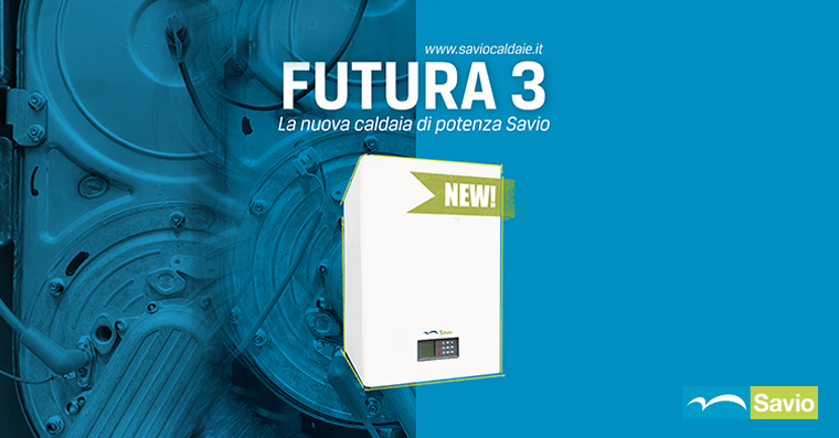  La nuova FUTURA 3 Savio